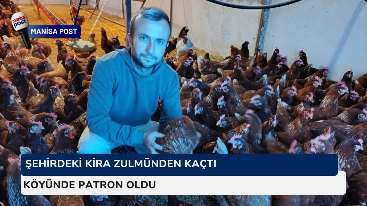 Şehirdeki Kira Zulmünden Kaçtı, Köyünde Patron Oldu: Manisalı Gençten 'Tersine Göç' Dersi!