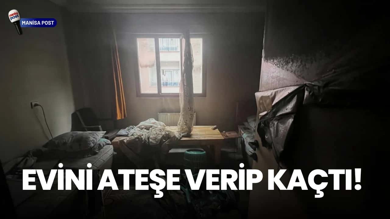 Turgutlu’da Korku Dolu Dakikalar: Kendi Evini Ateşe Verip Kaçtı, Linçten Polis Kurtardı!