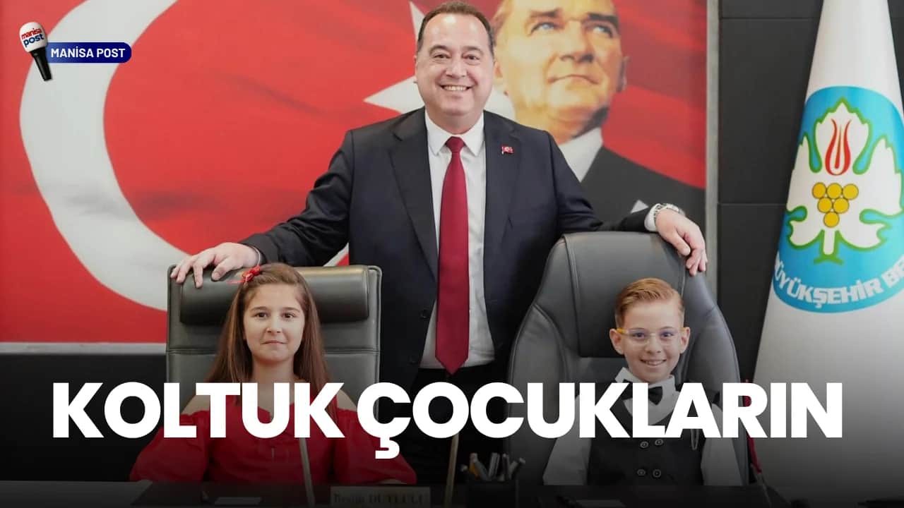 Manisa Büyükşehir’de Koltuk Çocukların: Başkan Dutlulu’dan "Eğitimde Fırsat Eşitliği" Vurgusu