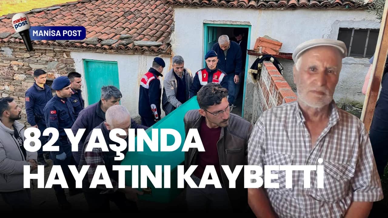 Kula’da Üzücü Olay: 82 Yaşında Hayatını Kaybetti