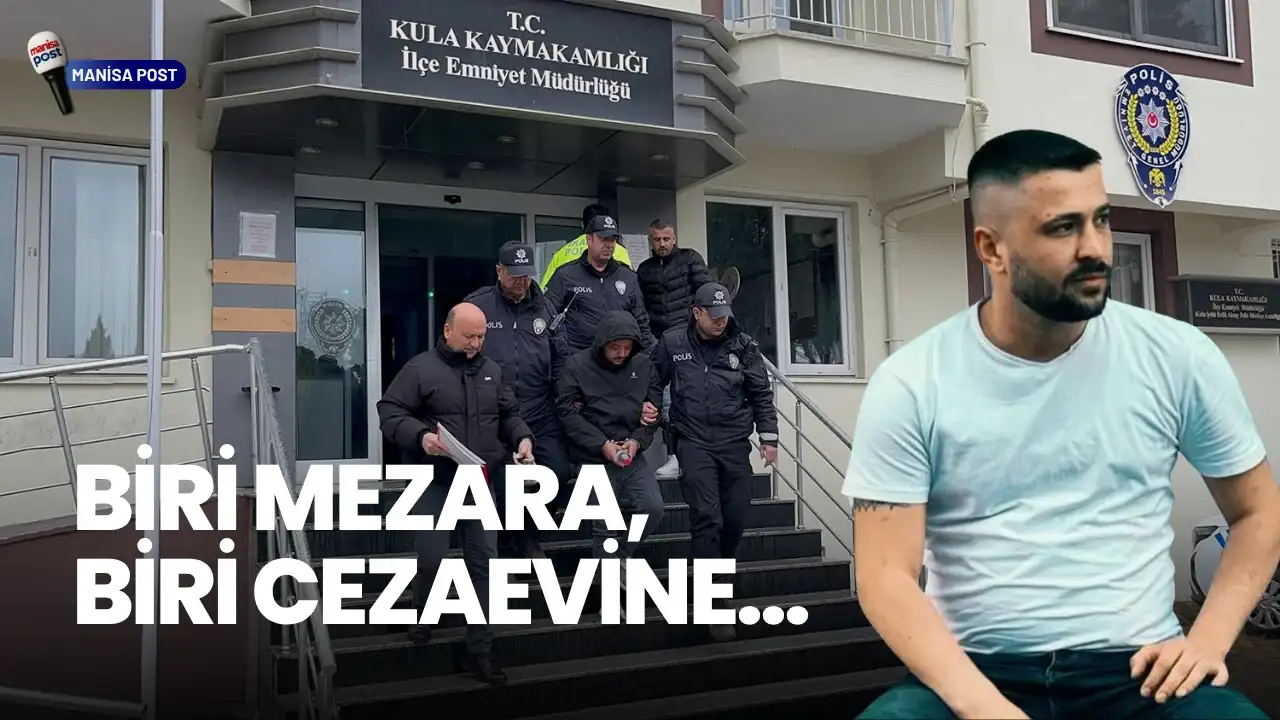 Kula’da Kardeş Dehşeti: Hayatını Kaybeden Genç Toprağa Verildi, Katil Zanlısı Tutuklandı