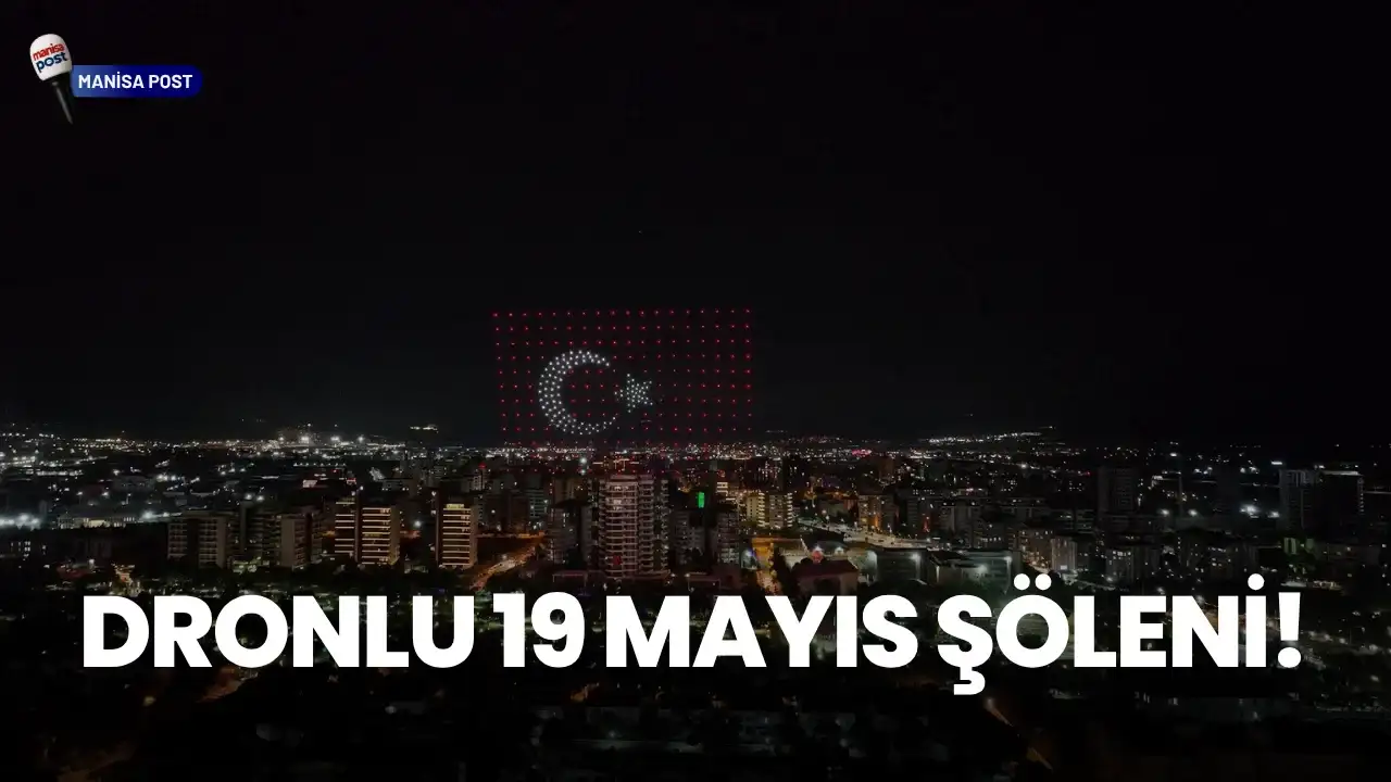 Manisa’da Dronlu 19 Mayıs Şöleni: 300 Dron Gökyüzüne Atatürk Portresi Çizdi