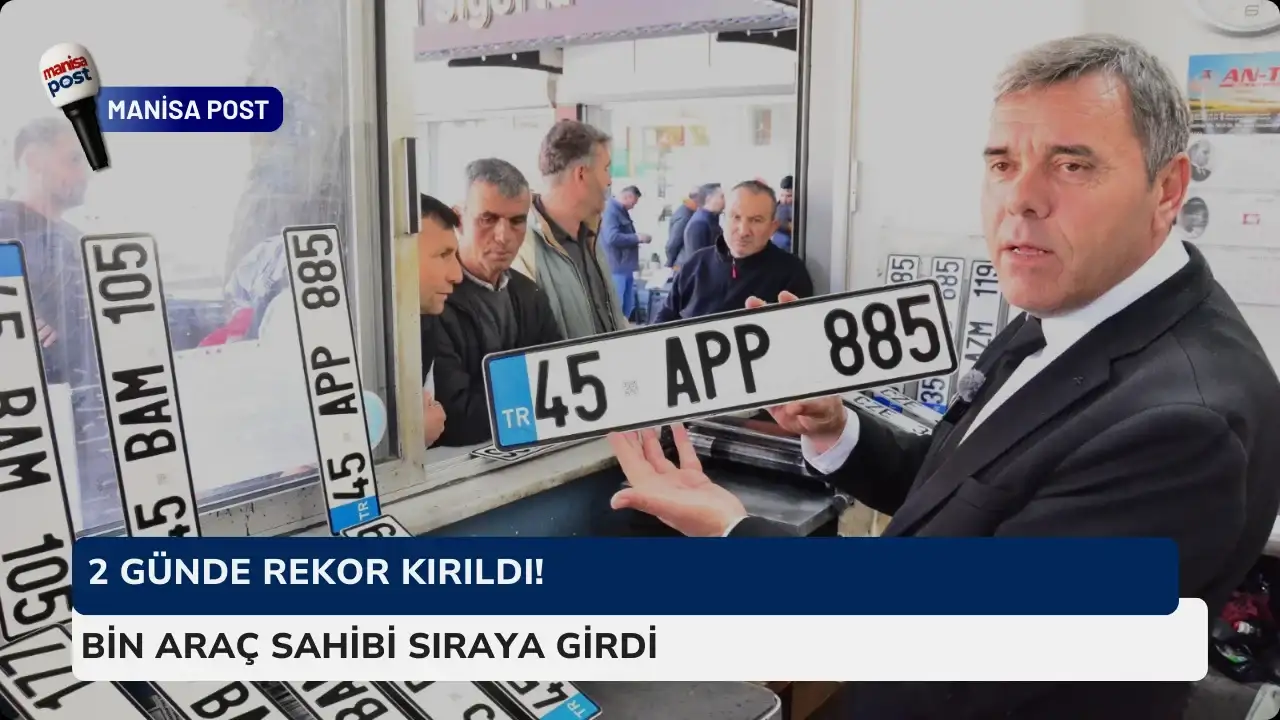 Manisa’da APP Plaka Alarmı! 2 Günde Rekor Kırıldı: Bin Araç Sahibi Sıraya Girdi