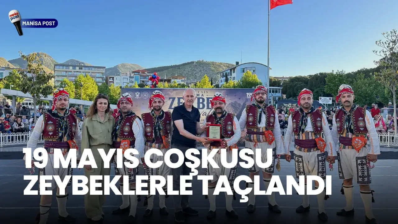 Soma’da İlk Zeybek Festivali: 19 Mayıs Coşkusu Zeybeklerle Taçlandı